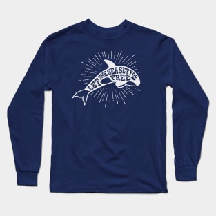 Nautical lettering: let the sea set you free Long Sleeve T-Shirt